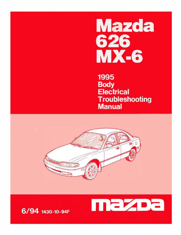 1995 Mazda 626 Body Electrical Troubleshooting Manual