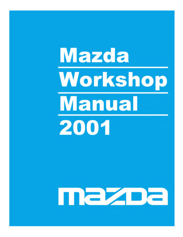 2001 Mazda 626 Workshop Manual